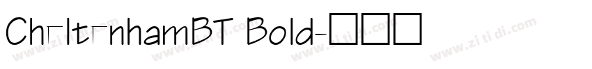 CheltenhamBT Bold字体转换